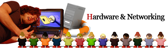 Hardware & Networking